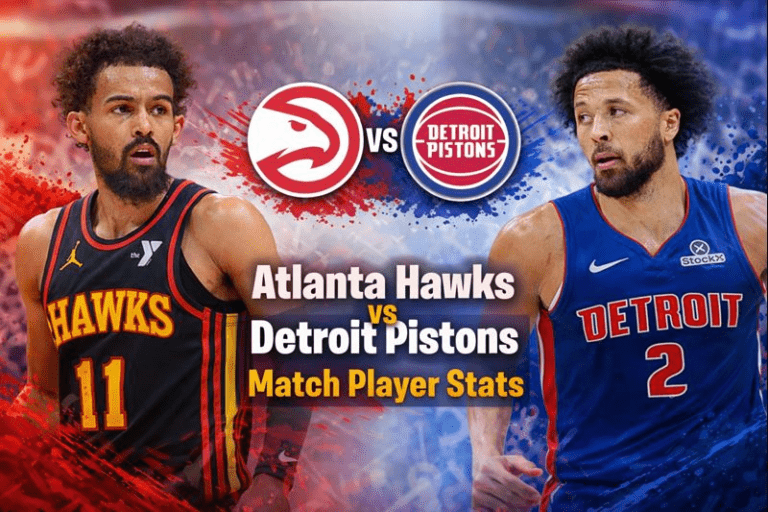 Atlanta Hawks vs Detroit Pistons Match Player Stats