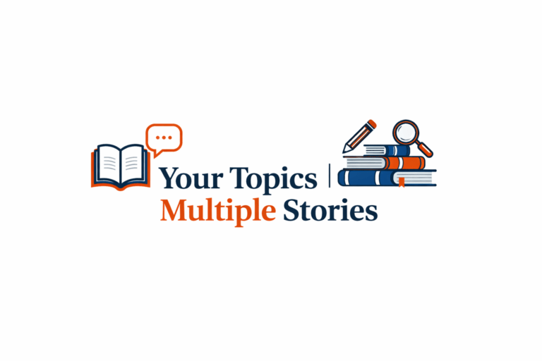 Your Topics | Multiple Stories